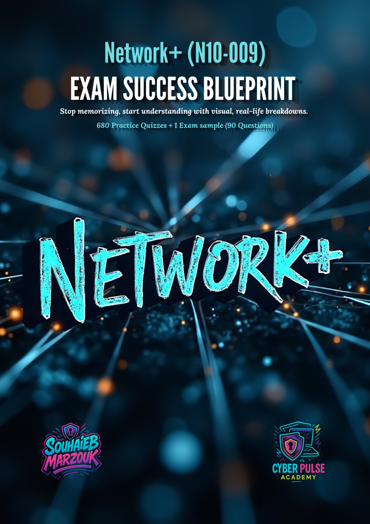OnlineCourse – CompTIA Network+ (N10-009) Exam Success Blueprint