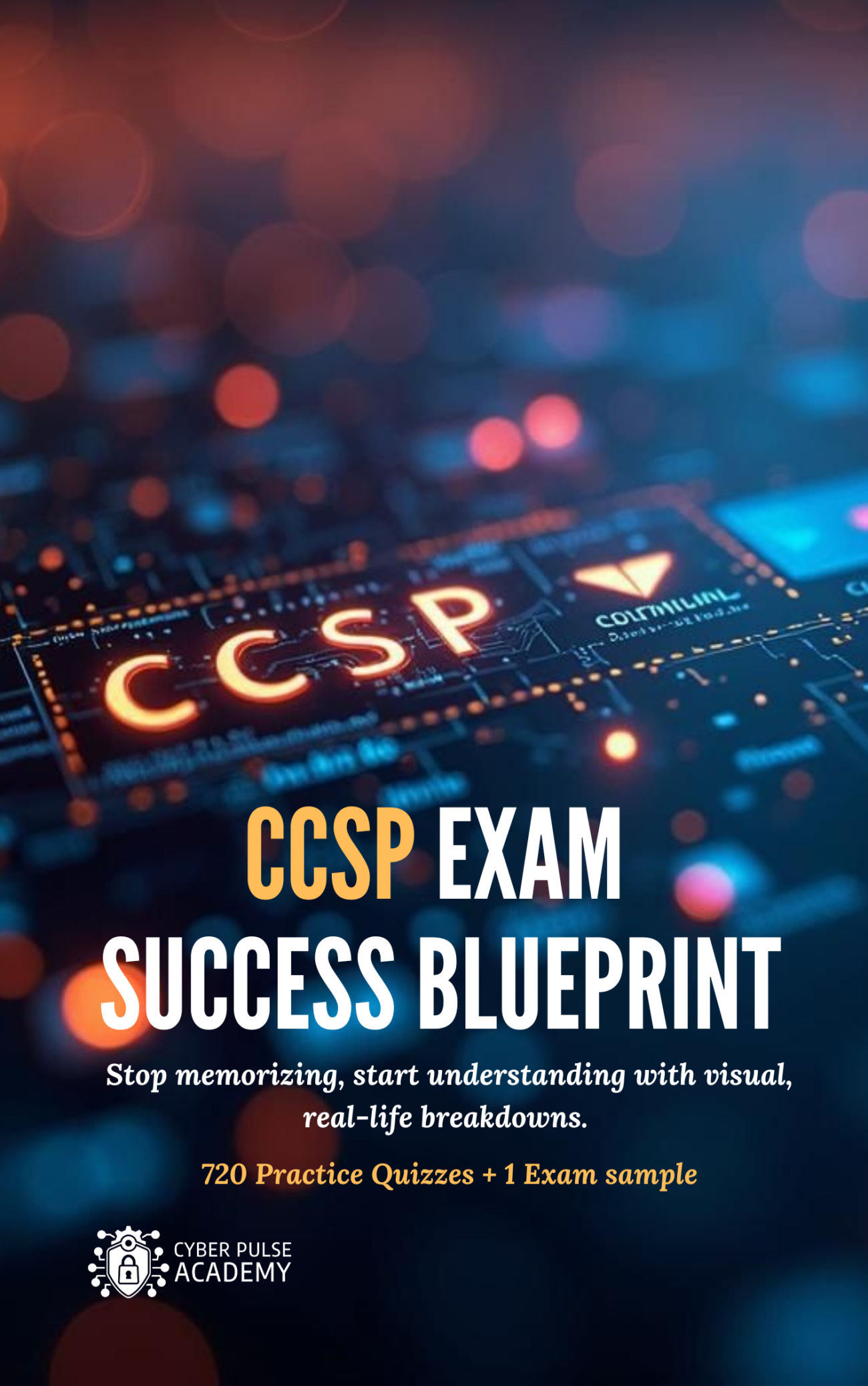 CCSP Exam Success Blueprint – 1700 Practice Quizzes